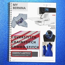 BERNINA Mastery Workbook 2