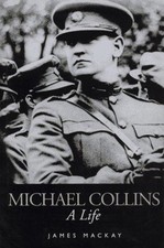 Michael Collins: A Life -