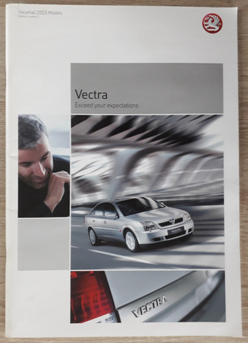 Vauxhall vectra range brochure - vauxhall,