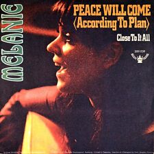 7" MELANIE SAFKA Peace Will Come (According To Plan)/Close To It All BUDDAH 1970