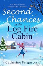 Second Chances at the Log Fire
