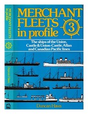 HAWS, DUNCAN the ships of the Union, Castle and Union-Castle, Allan And Canadian