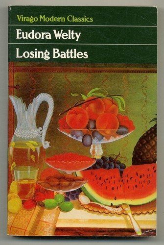Eudora welty losing - eudora, battles