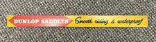 Vintage Dunlop Saddles Bicycle Shop Tin Shelf Edge Sale Sign - Immaculate