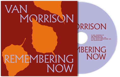 Van morrison remembering now - morrison,
