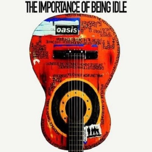 The importance being idle - the, of