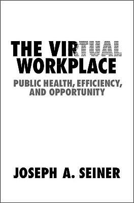 The virtual workplace public - the,