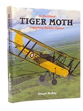 Tiger Moth, De Havilland's Legendar..., McKay OBE, Stua