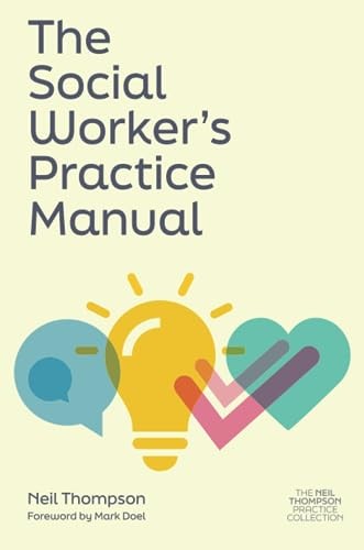 The social worker practice - the,