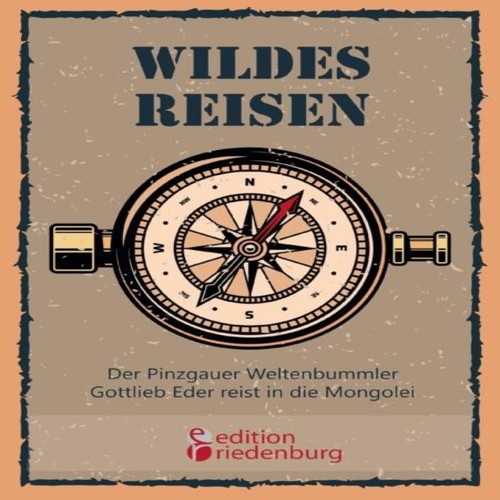 Wildes reisen der - wildes,