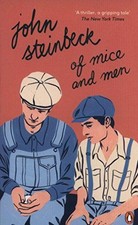 Of Mice and Men - Steinbeck