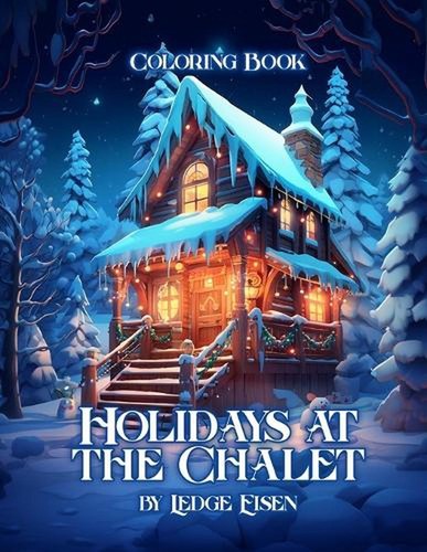 Holidays the chalet - holidays,