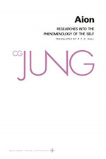 Collected Works of C.G. Jung, Volume 9 (Part 2) : Aion: -  NEW C. G. Jung 1979