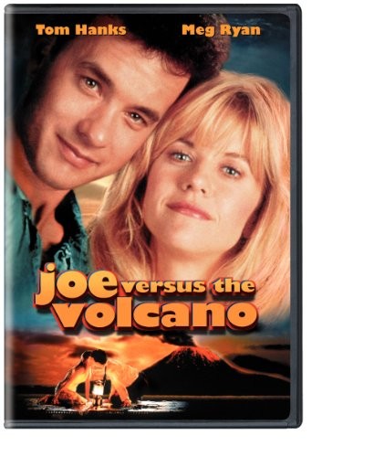 Joe versus the volcano - joe,