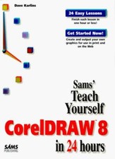 Teach Yourself CorelDraw 8 in