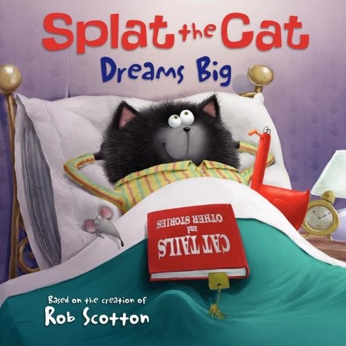 Splat the cat dreams - the,