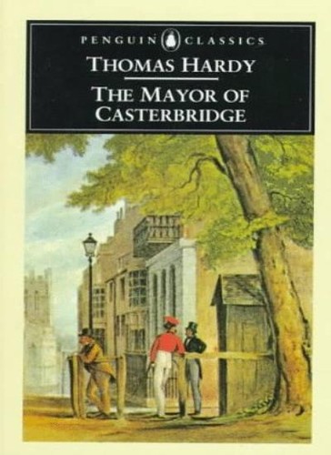The mayor casterbridge - mayor, of