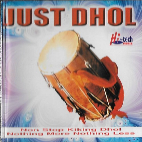 Just dhol many - dhol,