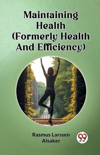 Maintaining health formerly - health, (formerly