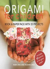 Origami for Children: Book & paper pack with 35 projects,Mari On