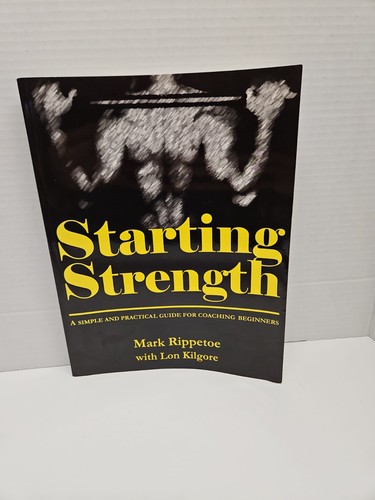 Starting strength simple - starting, a