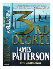 Patterson, James (1947-) Il Terzo Grado 2004 Prima Edizione Rilegato