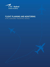 Flight Planning and Monitoring ATPL Book 7: Oxford Aviation Academy A  Paperback