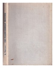 WIEWI�RA, BOLES AW The Polish-German frontier in the light of international law