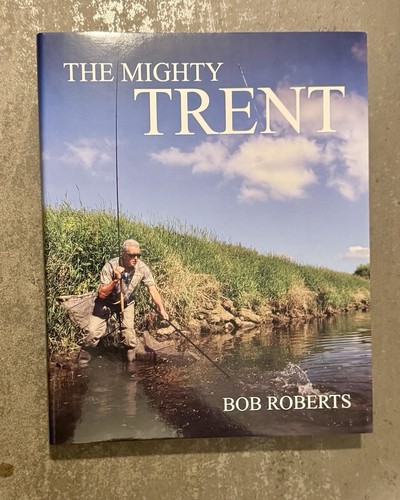 The mighty trent - mighty, bob