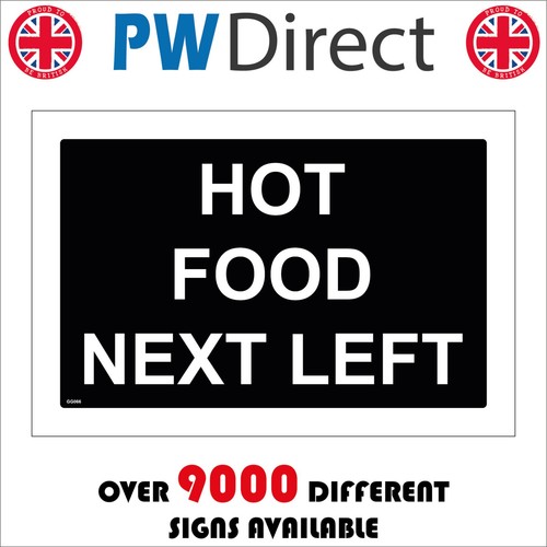 Sign hot food next left - sign,