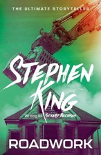 Roadwork by Stephen King Paperback