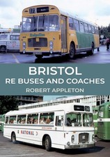 Bristol RE Buses and Coaches by Robert Appleton | Paperback | 2020