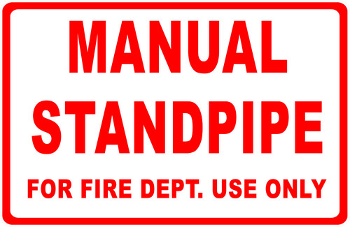 Manual standpipe for fire - manual,