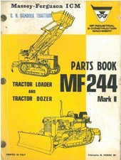 MASSEY FERGUSON MF244 MKII TRACTOR LOADER DOZER PARTS MANUAL - MF 244