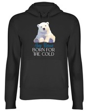 PERSONALISED BORN FOR THE COLD