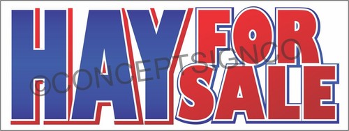 Hay for sale banner - 2'x5',