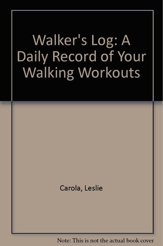 Walker log daily - a, record