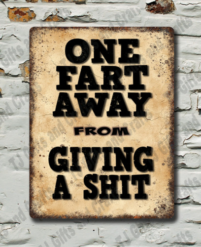 One fart away from giving - fart, a