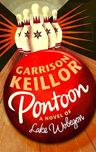 Pontoon lake wobegon - pontoon:, novel