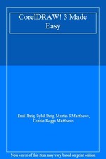 CorelDRAW! 3 Made Easy,Emil