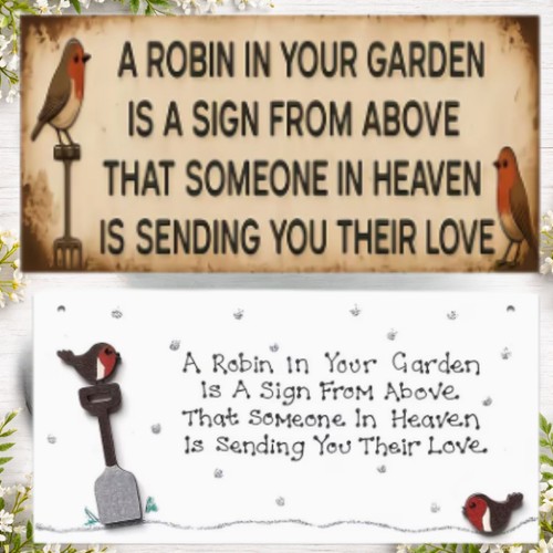 Robin your garden a - is, sign