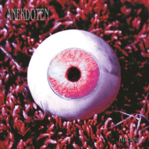 Anekdoten nucleus album - nucleus,