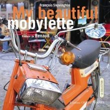 My beautiful mobylette by