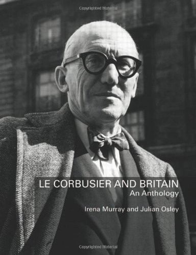 Corbusier and britain an - le,