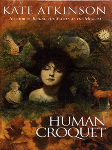 Kate atkinson human croquet - human,