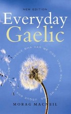 Everyday Gaelic by Morag