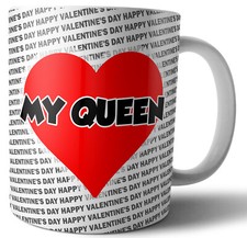 My Queen Mug Valentines Day