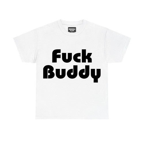 Buddy funny rude humor - f***,
