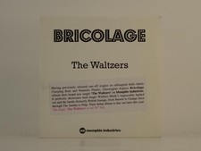BRICOLAGE THE WALTZERS (D79) 2