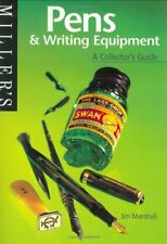 Miller's Pens and Writing Equipment: A Collector's Guide (The collector's guide